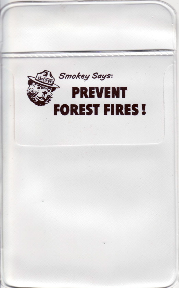 Smokey Says:  Prevent Forest Fires!