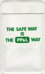 The Safe Way is the PP&L Way