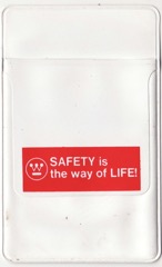 Safety is the way of LIFE!